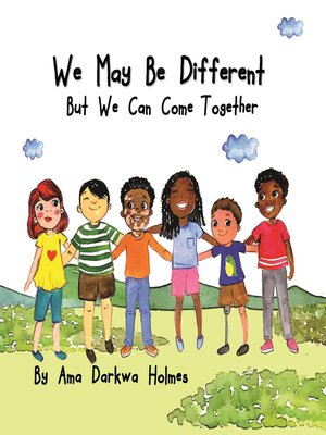 cover image of We May Be Different But We Can Come Together
